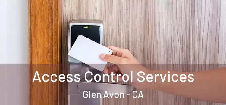  Access Control Services Glen Avon - CA