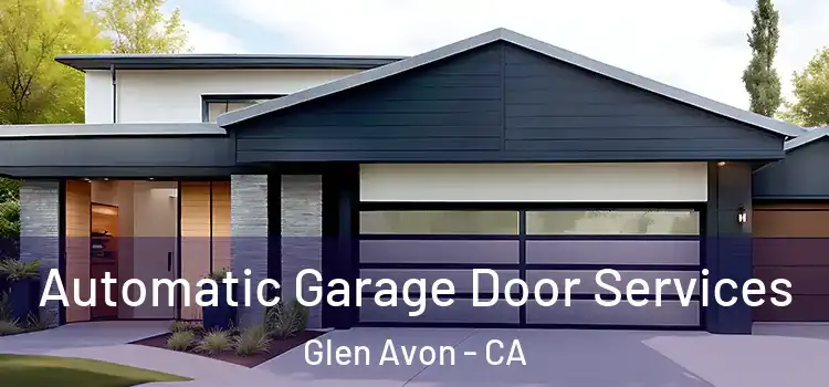  Automatic Garage Door Services Glen Avon - CA