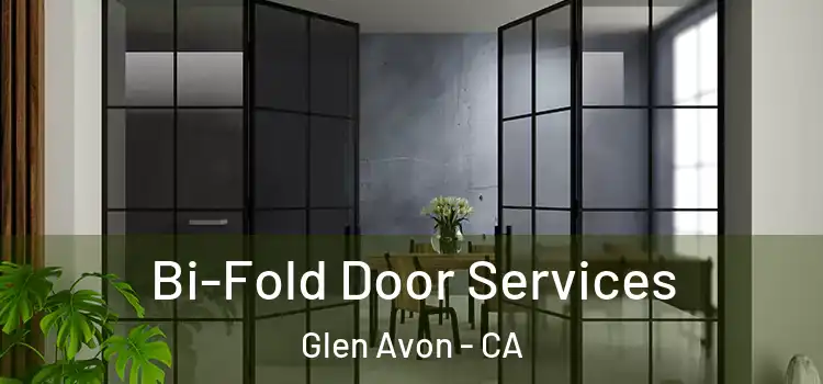  Bi-Fold Door Services Glen Avon - CA