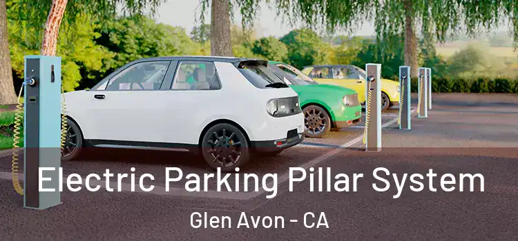  Electric Parking Pillar System Glen Avon - CA