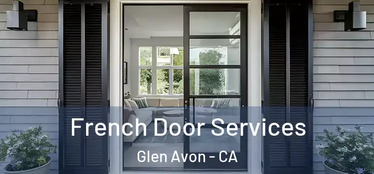  French Door Services Glen Avon - CA