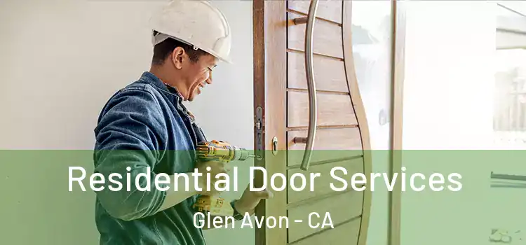  Residential Door Services Glen Avon - CA
