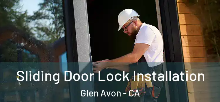 Sliding Door Lock Installation Glen Avon - CA