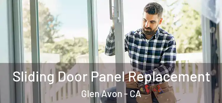  Sliding Door Panel Replacement Glen Avon - CA