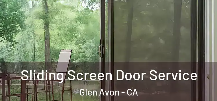  Sliding Screen Door Service Glen Avon - CA