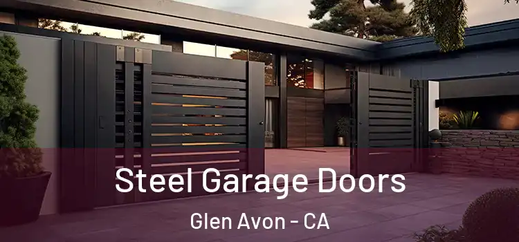  Steel Garage Doors Glen Avon - CA
